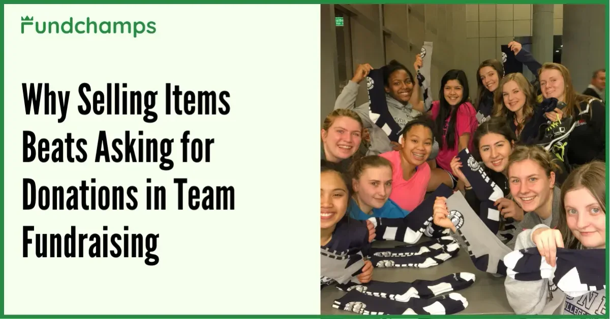 Why Selling Items Beats Asking for Donations in Team Fundraising